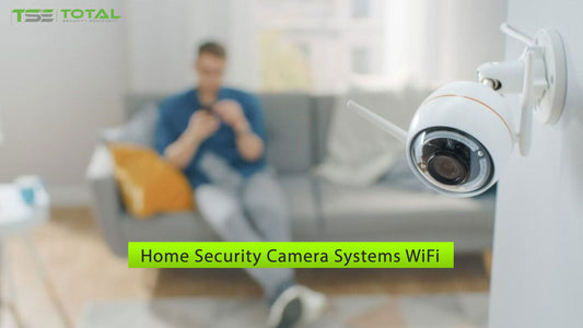 Home Security Camera Systems WiFi