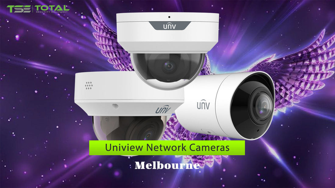 Uniview Network Cameras Melbourne